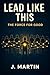 Lead Like This: The Force F...