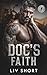 Doc's Faith by Liv Short