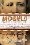 Moguls: The Lives...