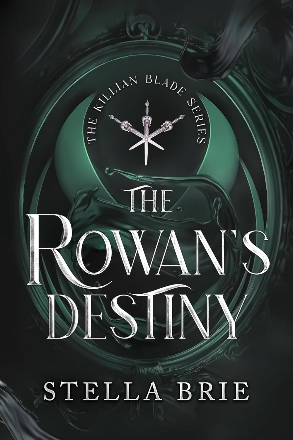 The Rowan's Destiny (Killian Blade, #3)