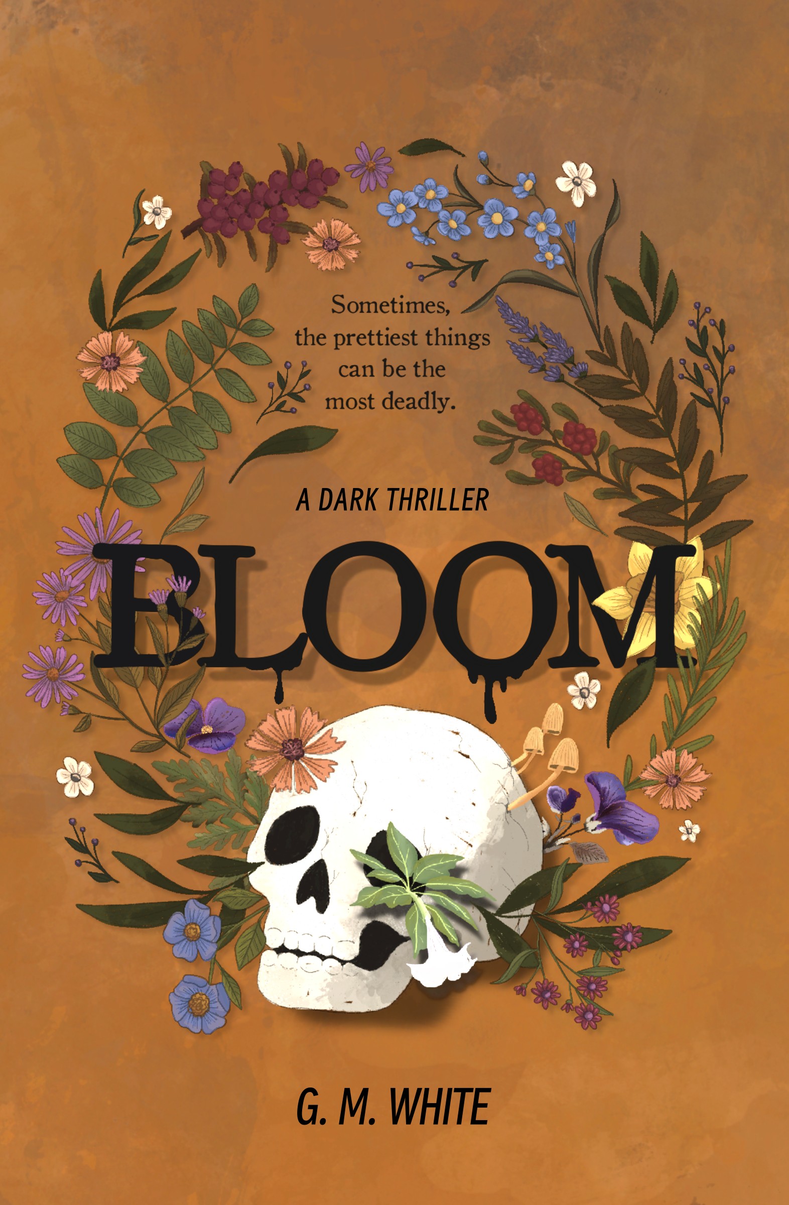 Bloom: A dark psychological thriller