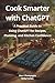 Cook Smarter with ChatGPT by Marc Champagne
