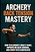Archery Back Tension Master...