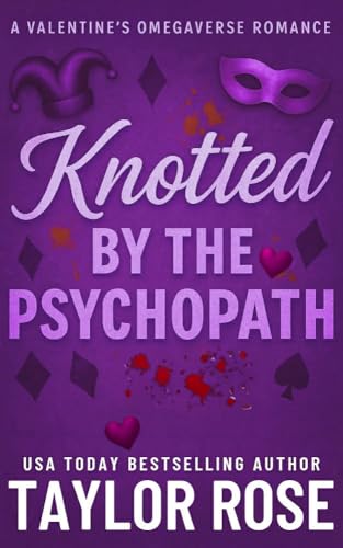 Knotted by the Psychopath (Kindle Edition)