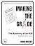 Making the Grade: The Anato...