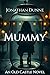 Mummy: An Old Castle novel