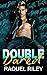 Double Dared by Raquel Riley