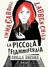 La piccola fiammi...