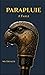 Parapluie: A Fable
