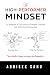The High-Performer Mindset by Abhisek Sahu The High-Performer Mindset by Abhisek Sahu