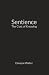 Sentience: The Cost of Knowing