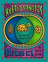 The Hybrid Handbook: A Whimsical Coloring Book of Pun-Filled Hybrid Creatures The Hybrid Handbook: A Whimsical Coloring Book of Pun-Filled Hybrid Creatures