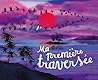 Ma première trave...