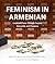 Feminism in Armenian: Lives...