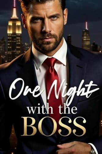 One Night with the Boss - Una noche con el jefe (Spanish Edition)