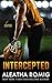 Intercepted by Aleatha Romig
