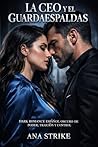 LA CEO Y EL GUARD...