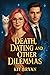 Death, Dating and Other Dilemmas by Kit Bryan