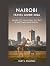 NAIROBI TRAVEL GUIDE 2026: ...