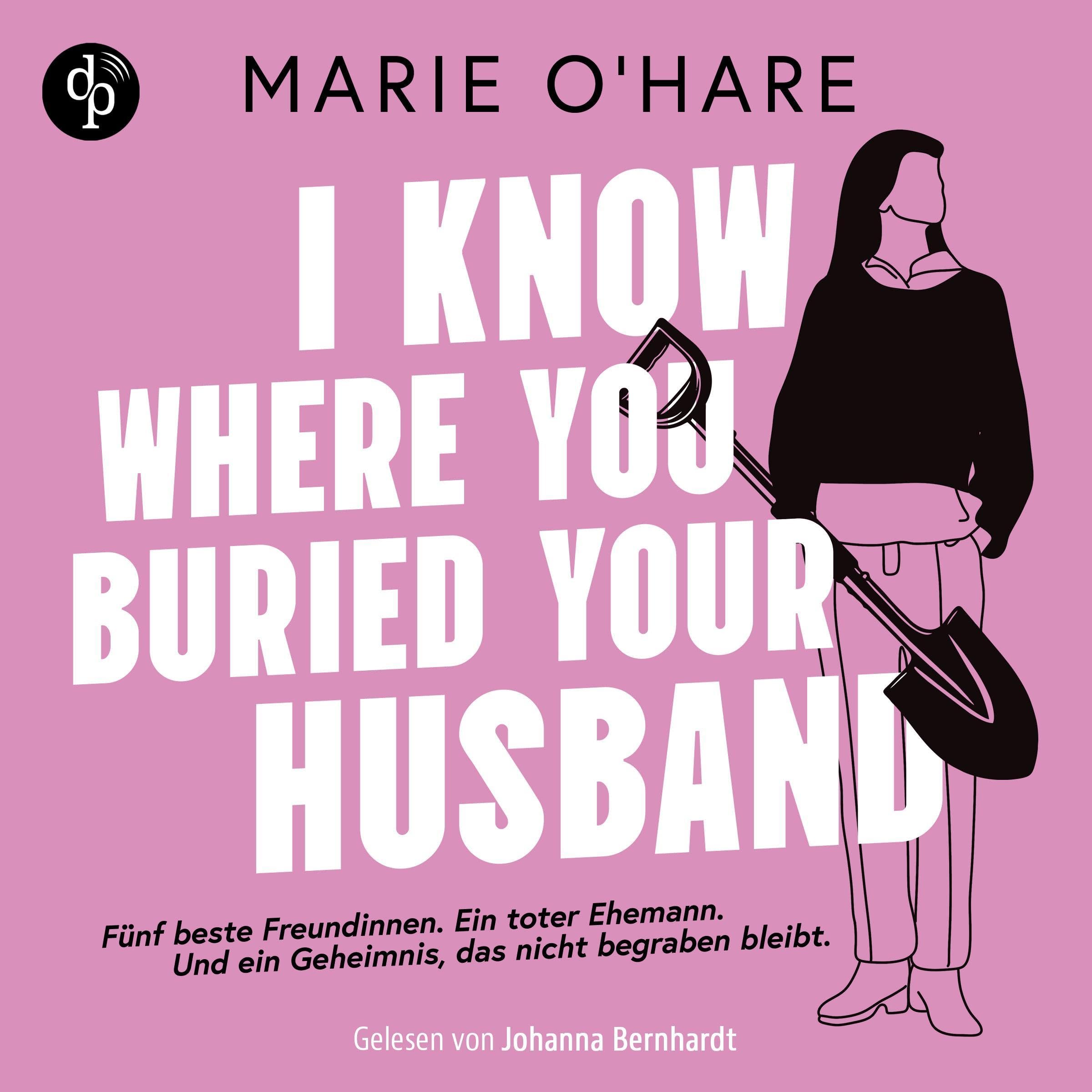 I know where you buried your husband (Audible Audio)