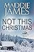 Not This Christmas (Harbor Falls Romance, #15)