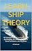 LEARN SHIP THEORY: 150 Solv...