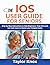 The iOS User Guide for Seni...