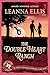The Double Heart Ranch by Leanna Ellis