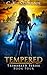 Tempered: Trimarked Series ...