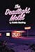 The Deadlight Motel