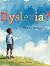Dyslexia? That's a funny word by Emma Murphy