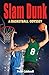 Slam Dunk: A Basketball Odyssey