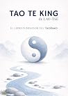El Tao Te King de...