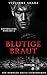 Blutige Braut: Arrangierte ...