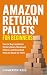 Amazon Return Pallets for B...