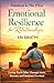 EMOTIONAL RESILIENCE FOR RE...