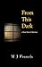 From This Dark by M J Francis From This Dark by M J Francis