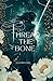 Thread the Bone by M R Pritchard