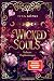 Wicked Souls (Bd. 1): Verhe...