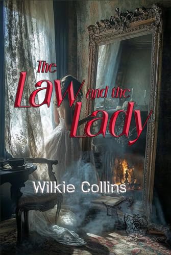 The Law and the Lady: Rebirth Collectors' Edition | Annotated