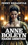 Anne Boleyn: Nake...