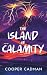 The Island of Calamity