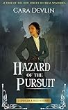 Hazard of the Pursuit (Spencer & Reid Mysteries #6)