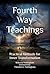 Fourth Way Teachings: Pract...