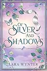 Of Silver & Shadows