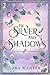 Of Silver & Shadows by Lara Ann
