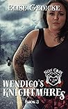 Wendigo's Knightmares: Non Cras MC Book 3
