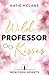 Wild Professor Kisses (German Edition)