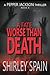 A Fate Worse Than Death by Shirley Spain