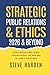 Strategic Public Relations & Ethics by Steve Harden